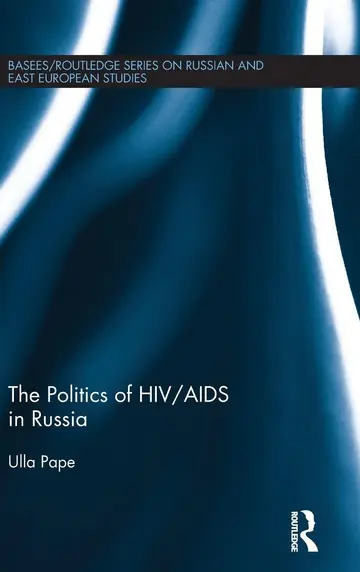 Cover of The Politics of HIV/AIDS in Russia
