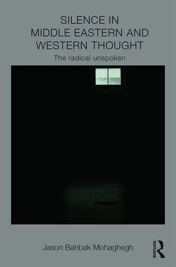Cover of Silence in Middle Eastern and Western Thought
