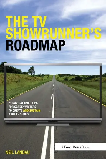 Cover of The TV Showrunner's Roadmap