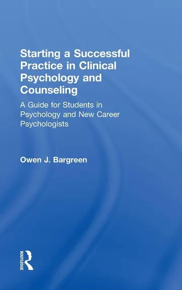 Cover of Starting a Successful Practice in Clinical Psychology and Counseling