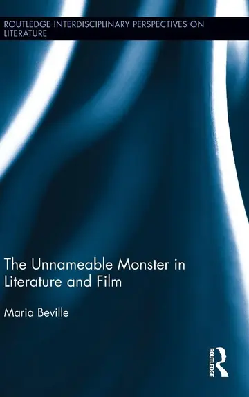 Cover of The Unnameable Monster in Literature and Film