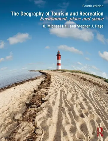 Cover of The Geography of Tourism and Recreation