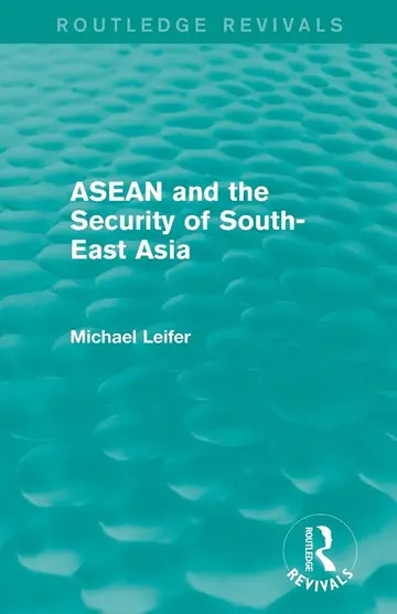 Cover of ASEAN and the Security of South-East Asia