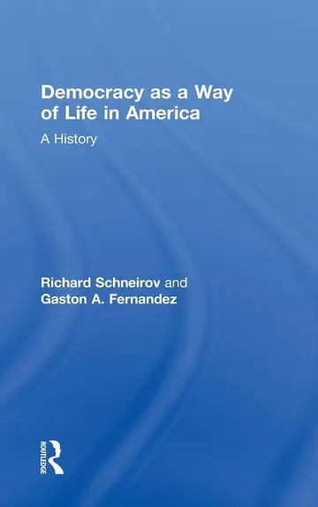 Cover of Democracy as a Way of Life in America