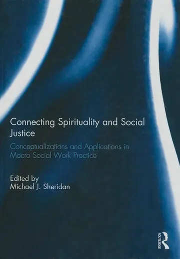 Cover of Connecting Spirituality and Social Justice