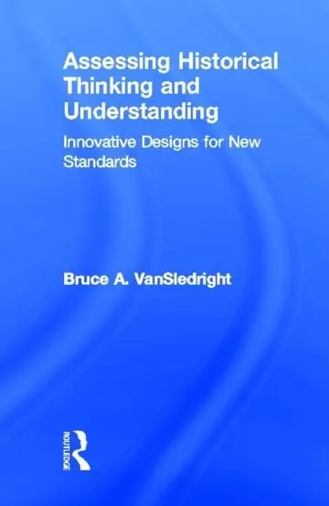 Cover of Assessing Historical Thinking and Understanding