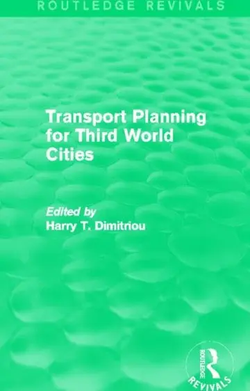 Cover of Transport Planning for Third World Cities