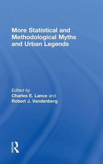Cover of More Statistical and Methodological Myths and Urban Legends