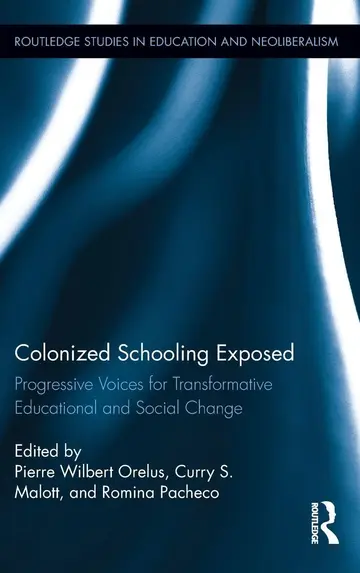 Cover of Colonized Schooling Exposed