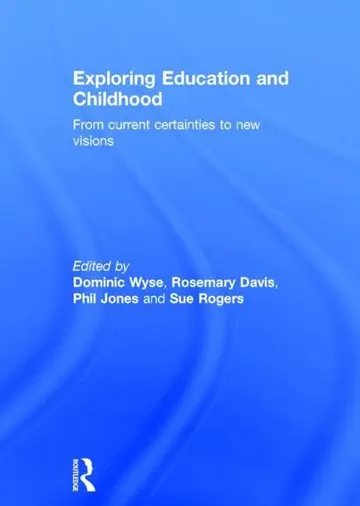 Cover of Exploring Education and Childhood