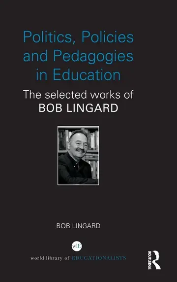 Cover of Politics, Policies and Pedagogies in Education