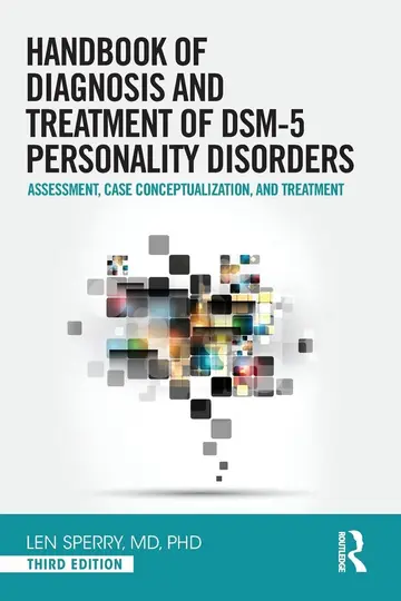 Cover of Handbook of Diagnosis and Treatment of Dsm 5 Personality Disorders Assessment Case Conceptualization and Treatment 3Ed