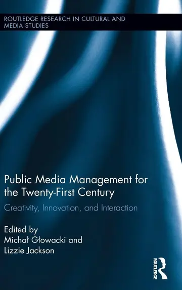 Cover of Public Media Management for the Twenty-First Century
