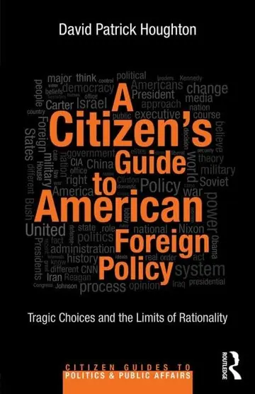 Cover of A Citizenæs Guide to American Foreign Policy