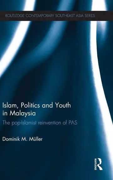 Cover of Islam, Politics and Youth in Malaysia
