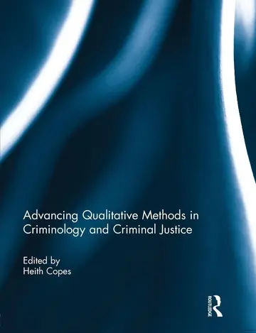 Cover of Advancing Qualitative Methods in Criminology and Criminal Justice