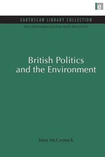Cover of British Politics and the Environment