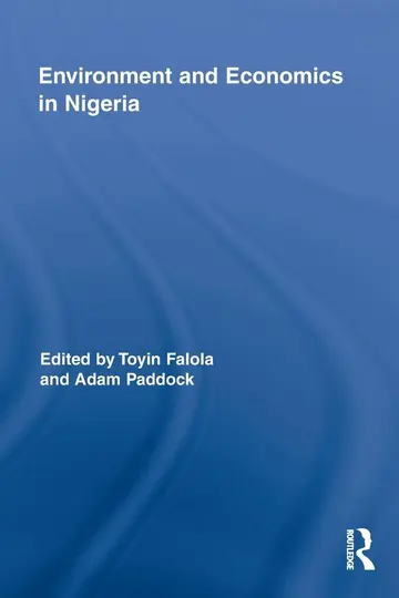Cover of Environment and Economics in Nigeria