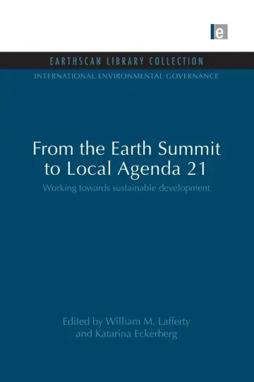 Cover of From the Earth Summit to Local Agenda 21