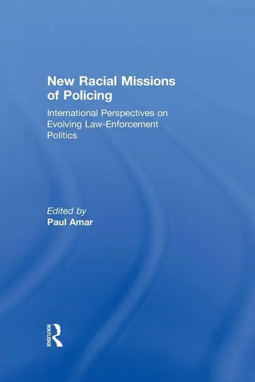 Cover of New Racial Missions of Policing