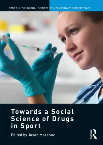 Cover of Towards a Social Science of Drugs in Sport