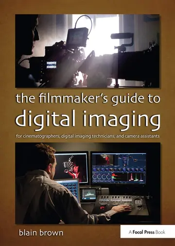 Cover of The Filmmaker's Guide to Digital Imaging