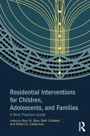 Cover of Residential Interventions for Children, Adolescents, and Families