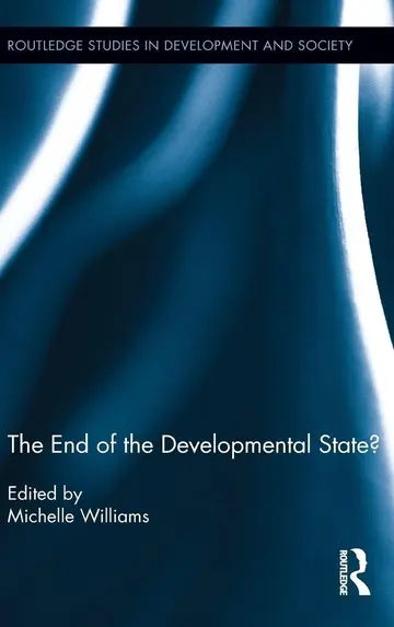 Cover of The End of the Developmental State?
