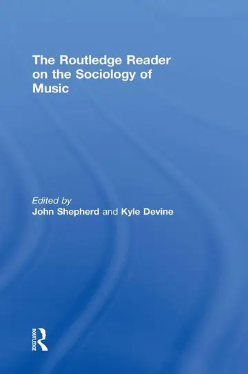 Cover of The Routledge Reader on the Sociology of Music