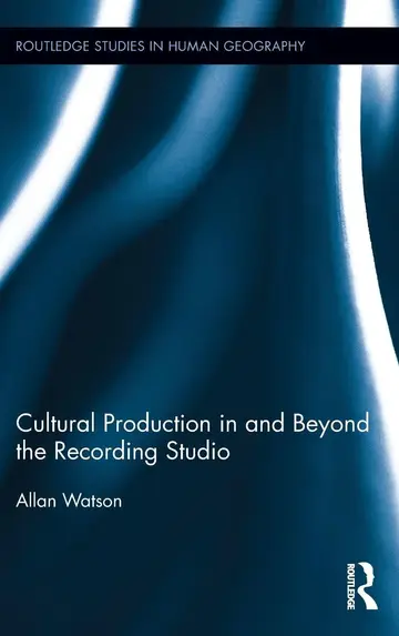 Cover of Cultural Production in and Beyond the Recording Studio