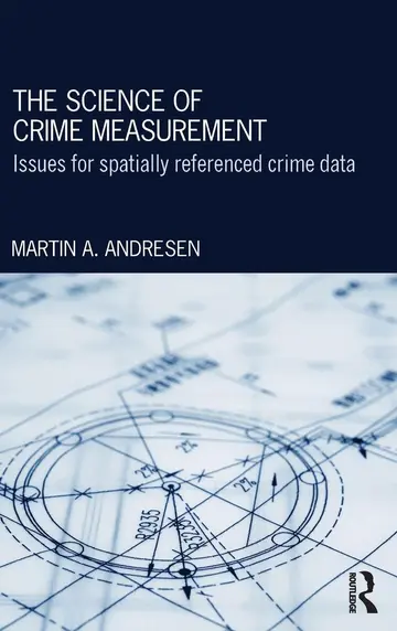 Cover of The Science of Crime Measurement