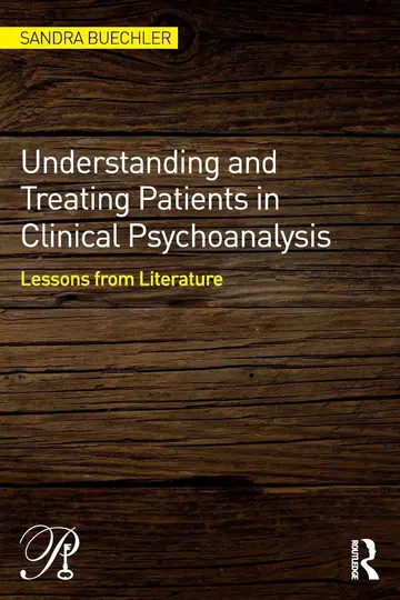 Cover of Understanding and Treating Patients in Clinical Psychoanalysis