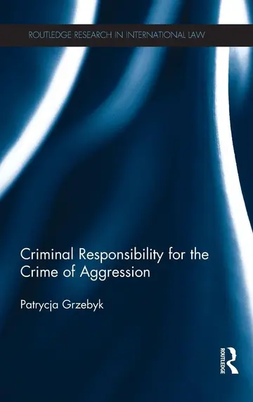 Cover of Criminal Responsibility for the Crime of Aggression