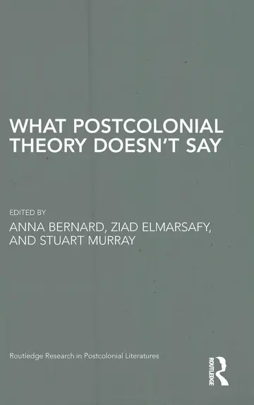 Cover of What Postcolonial Theory Doesn't Say