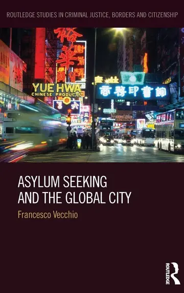 Cover of Asylum Seeking and the Global City