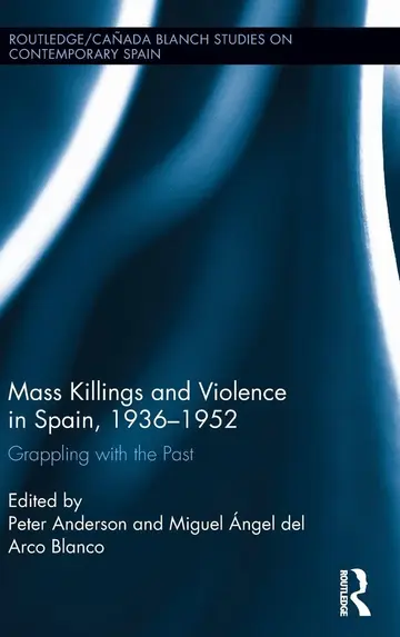 Cover of Mass Killings and Violence in Spain, 1936-1952