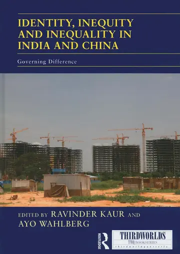 Cover of Identity, Inequity and Inequality in India and China
