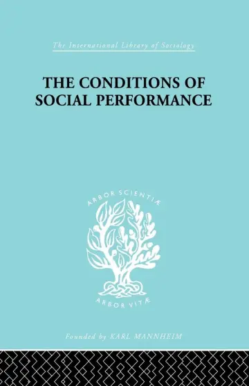 Cover of The Conditions of Social Performance