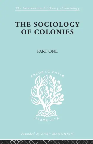 Cover of The Sociology of the Colonies [Part 1]