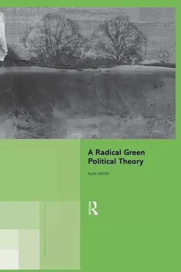 Cover of A Radical Green Political Theory