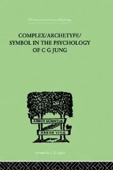 Cover of Complex/Archetype/Symbol in the Psychology of C G Jung