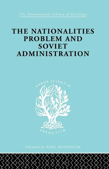Cover of The Nationalities Problem & Soviet Administration