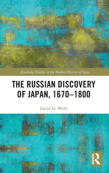 Cover of The Russian Discovery of Japan, 1670–1800