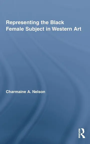 Cover of Representing the Black Female Subject in Western Art