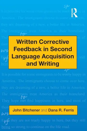 Cover of Written Corrective Feedback in Second Language Acquisition and Writing
