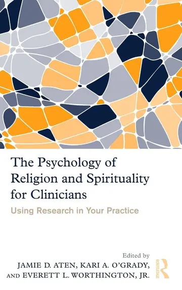 Cover of The Psychology of Religion and Spirituality for Clinicians