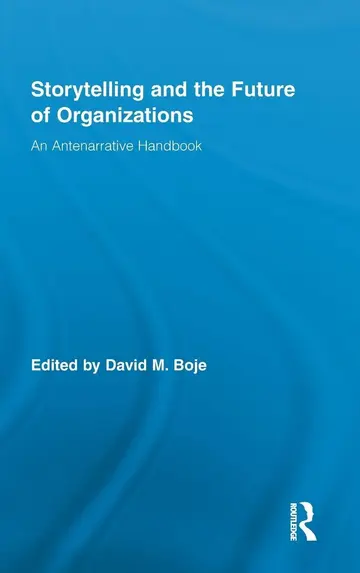 Cover of Storytelling and the Future of Organizations