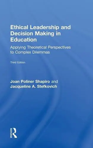 Cover of Ethical Leadership and Decision Making in Education