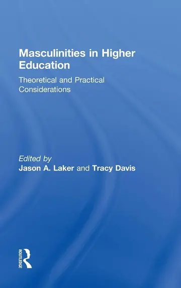 Cover of Masculinities in Higher Education