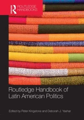 Cover of Routledge Handbook of Latin American Politics